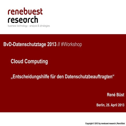 Cloud Computing - „Entscheidungshilfe für den Datenschutzbeauftragten“