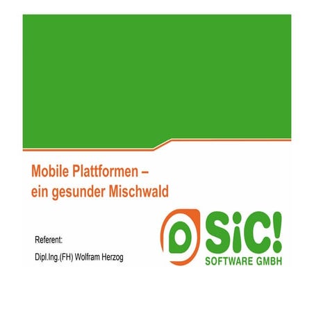 Mobile Plattformen - ein gesunder Mischwald