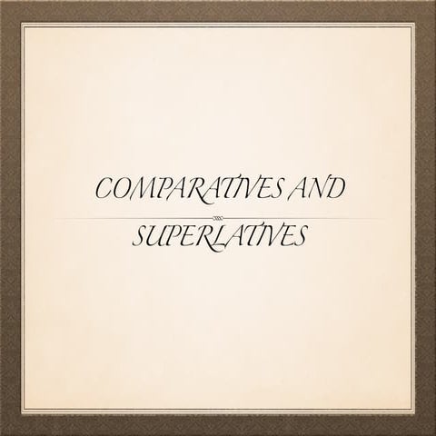 English, comparatives and superlatives