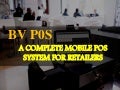 BV-POS A Complete Point Of Sale Solution for Retail Businesses 