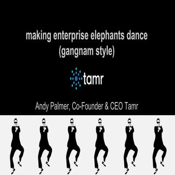Tamr | Making enterprise elephants dance @ boston data festival 