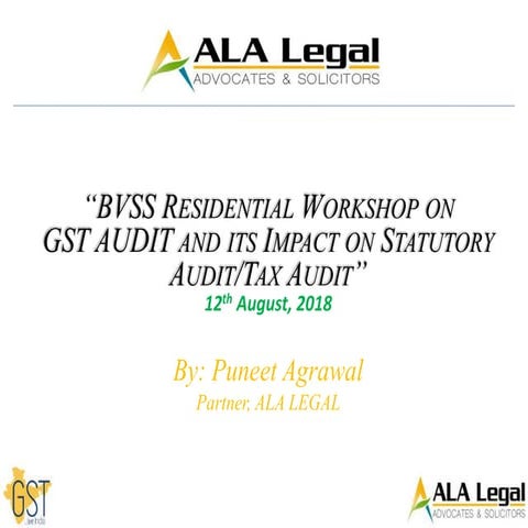 GST AUDIT and its Impact on Statutory Audit/Tax Audit