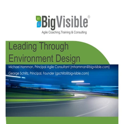 Leading and Managing Through the Design of Environments