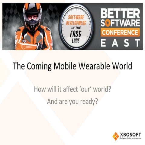 The Coming Mobile Wearable World