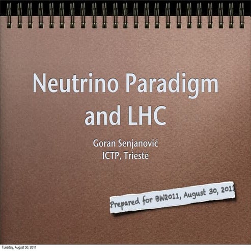 G. Senjanovic - Neutrino Paradigm and LHC