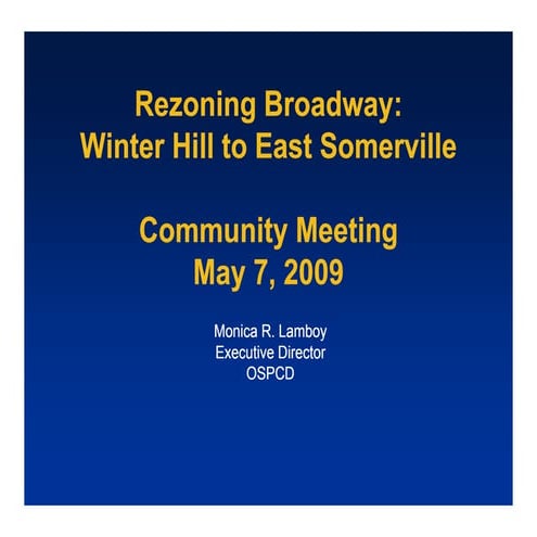 Broadway Rezoning Community Mtg 5 7 09