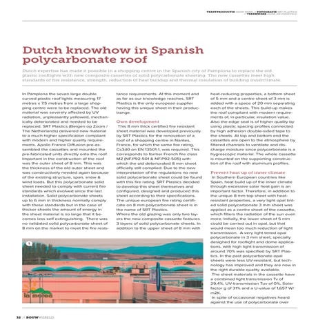 Dutch know how in Spanish polycarbonate roof
