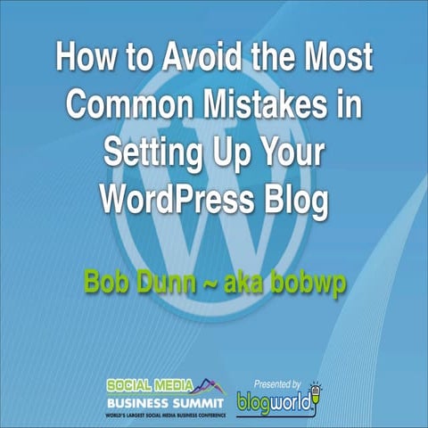 How to Avoid the Most Common Mistakes in Setting Up Your WordPress Blog