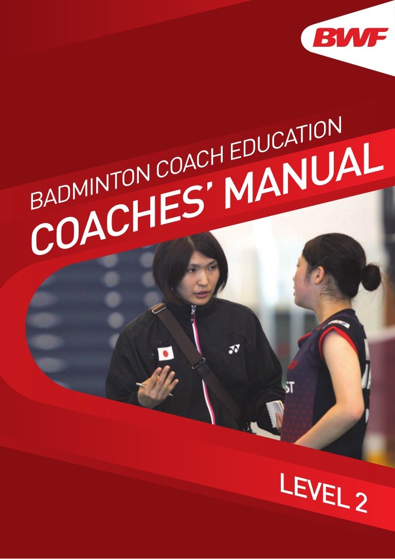 Bwf coaches manual level 2