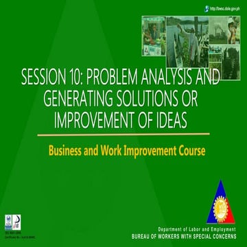 Session 10: Business Work Improvement Course (Problem Analysis and Generating...