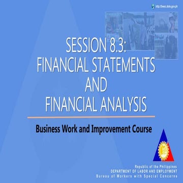 Session 8.3: Business Work Improvement Course (Financial Statements and Analy...
