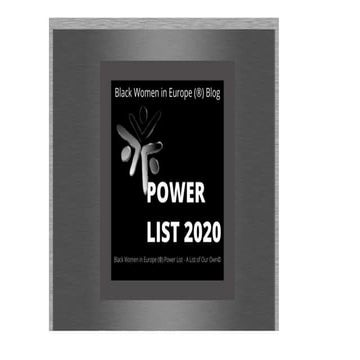 Black Women in Europe™: Power List 2020  - A List of Our Own©. 