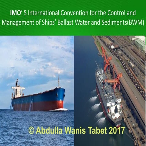 IMO's Ballast Water Management Convention 2004