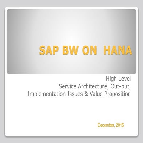 Bw on hana some obvious wins