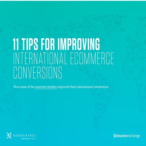 11 Tips For Improving International E-Commerce Conversions