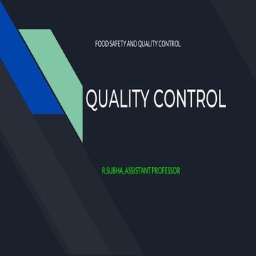 FOOD SAFETY AND QUALITY CONTROL