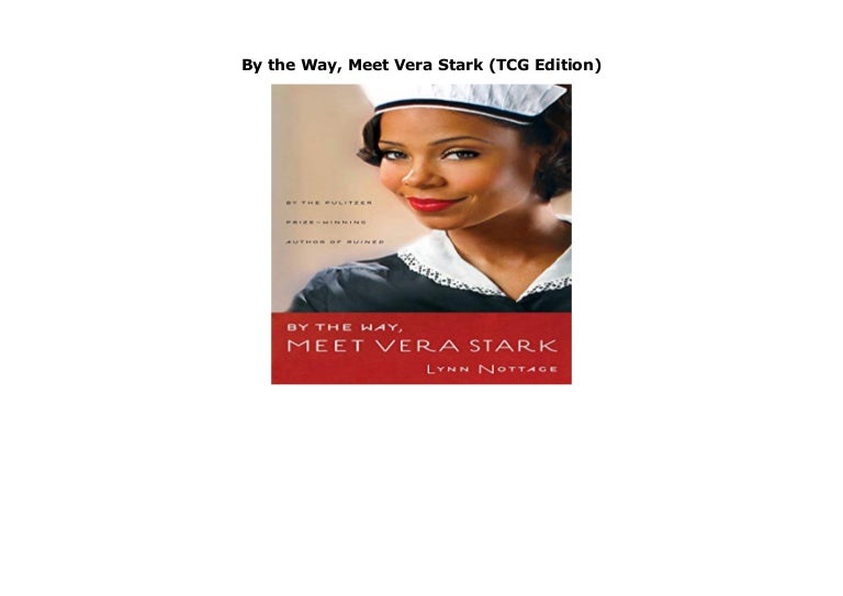 By The Way Meet Vera Stark Tcg Edition