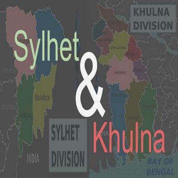 Sylhet & Khulna