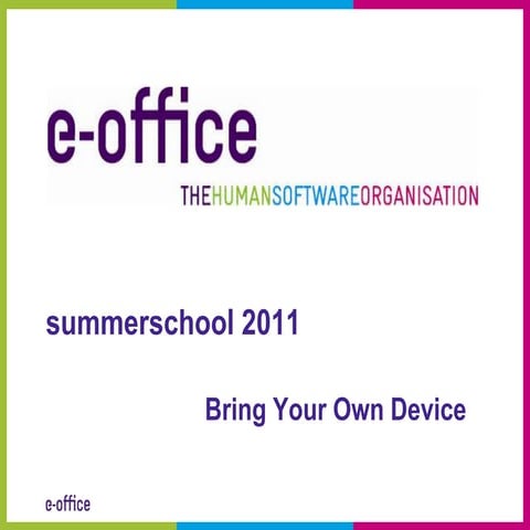 Mobile Device Management e-office summerschool 2011 compleet