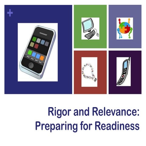 BYOD: Ready for Rigor