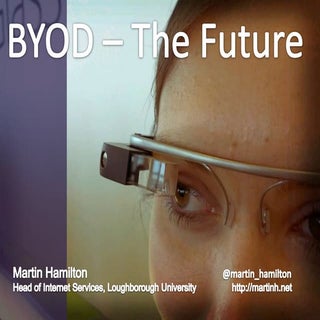 BYOD - The Future (UCISA NG Event)