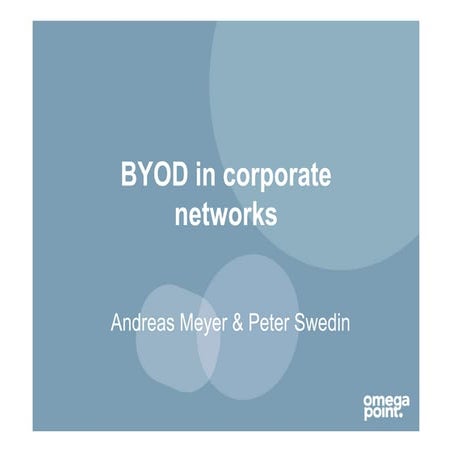Byod in corporate networks - www.omegapoint.us