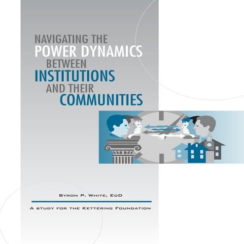 Navigating The Power Dynamics Between Institutions and Their Communities