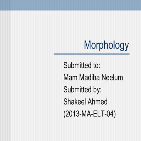 By shakeel ahmed morphology (2)