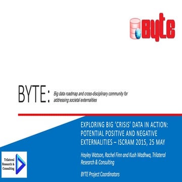 Exploring big ‘crisis’ data in action: potential positive and negative extern...