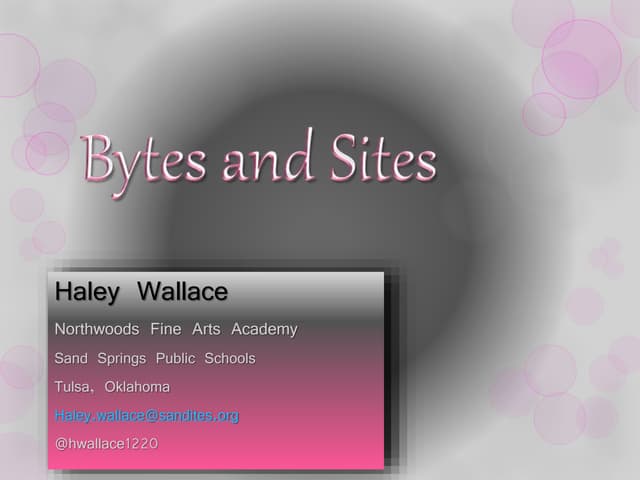 Bytes and Sites | PPT