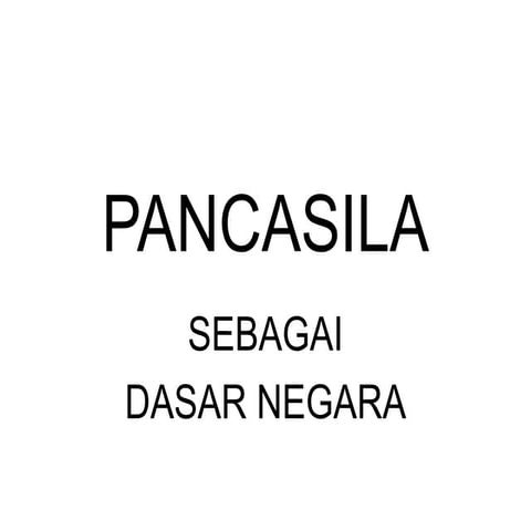 Urgensi Pancasila sebagai Dasar Negara