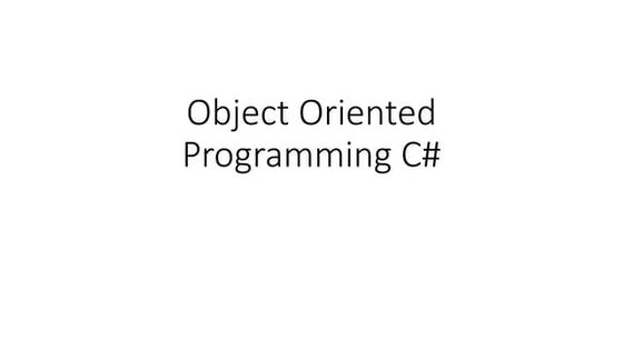 Object Oriented Programming C#