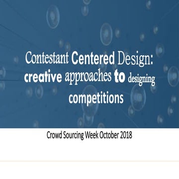 Contestant Centered Design: creative approaches to designing competitions