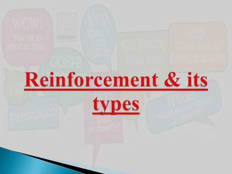 Reinforcements & its types
