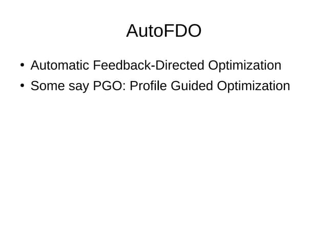 C c++-meetup-1nov2017-autofdo