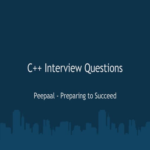 C++ Interview Questions | PPT | Programming Languages | Computing