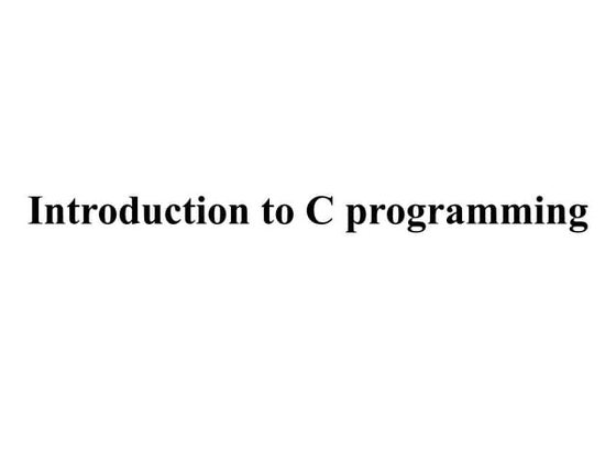 Basics of C programming | PPT | Programming Languages | Computing