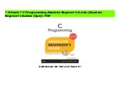 *-E-book-* C Programming Absolute Beginner's Guide (Absolute Beginner's ...