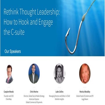 Rethink Thought Leadership: How to Hook and Engage the C-suite
