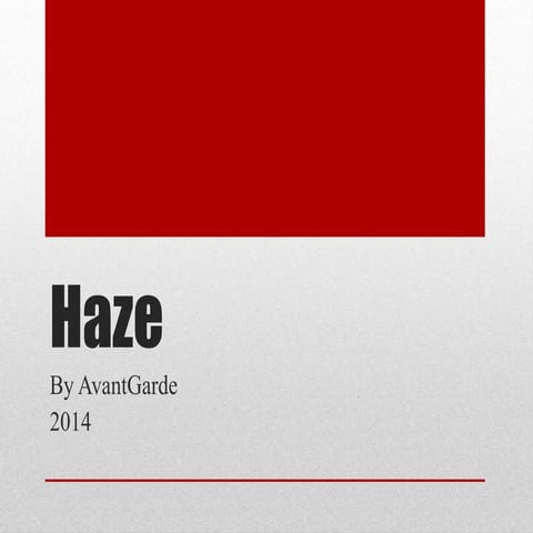 Haze-presentation