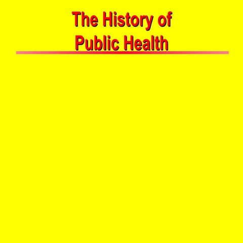C01 P02 HISTORY OF PUBLIC HEALTH - 1st chapter