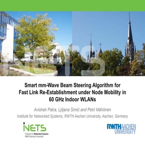 Smart mm-Wave Beam Steering Algorithm for Fast Link Re-Establishment under No...