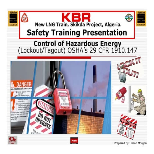 LOCKOUT-TAGOUT-SAFETY PRESENTATION-CONTROL OF HAZARDOUS ENERGY