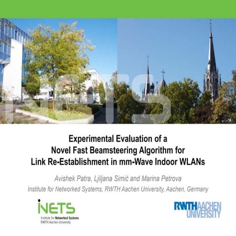 Experimental Evaluation of a Novel Fast Beamsteering Algorithm for Link Re-Es...