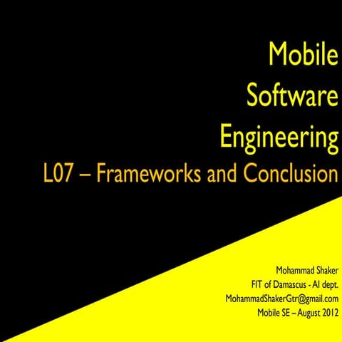Mobile Software Engineering Crash Course - C07 Frameworks and Conclusion