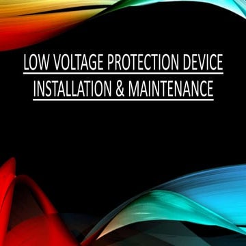 LOW VOLTAGE PROTECTION device installation & maintenance 