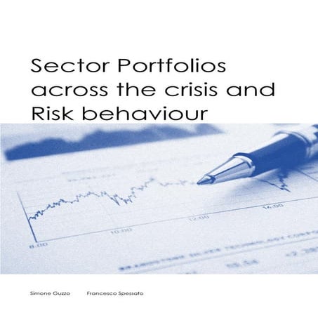 Sector Portfolios across the Crisis and Risk behaviour