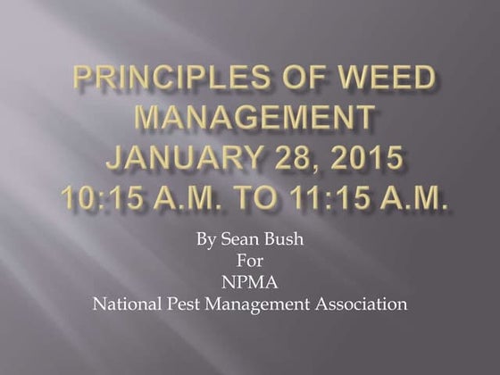 Principles of Weed Management