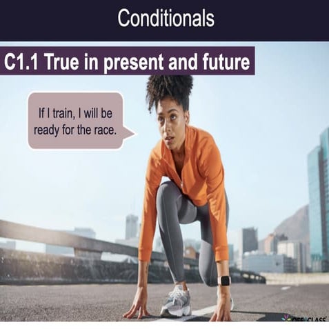 Conditionals, true in present and future-converted.pptx
