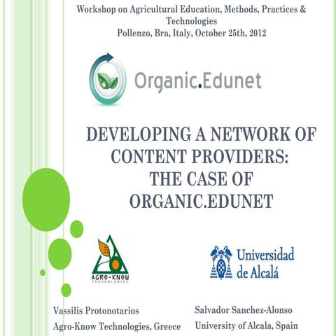 Developing a network of content providers: The case of Organic.Edunet